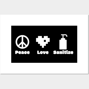 Peace Love and Sanitize Posters and Art